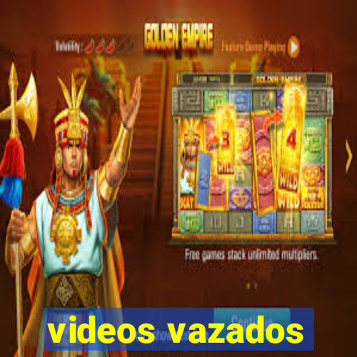 videos vazados